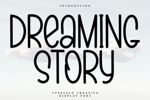 Dreaming Story: A Sweet Script Handwritten Font for Creative Projects