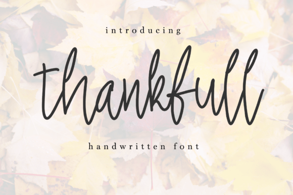 Thankfull: A Modern Handwritten Font for Elegant Editorial Design