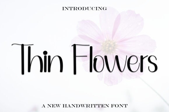 Thin Flowers: A Trendy Handwritten Font for Elegant Web Design