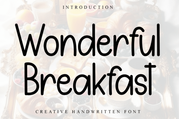 Wonderful Breakfast: A Warm and Playful Font for Creative Branding Projects